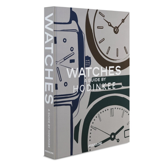 ASSOULINE Watches : A Guide by Hodinkee Book